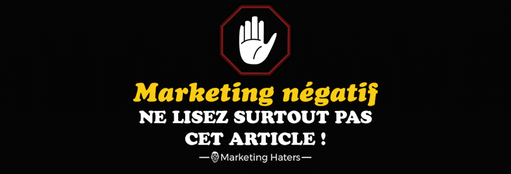 marketing négatif