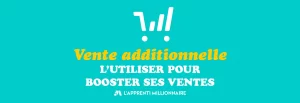 la vente additionnelle